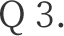 Question3