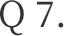 Question7